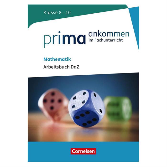 Prima Ankommen Mathematik: Klasse 8-10